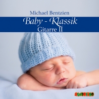 Baby-Klassik: Gitarre II