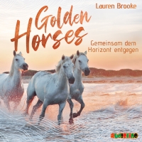 Golden Horses (2): Gemeinsam dem Horizont entgegen