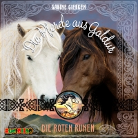 Die Pferde aus Galdur (3): Die roten Runen