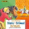 Klara und Krümel (4): Ein Pony und viele Gefahren