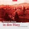 HÖRREISEN: Mit Heinrich Heine in den Harz
